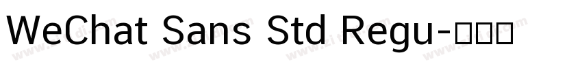 WeChat Sans Std Regu字体转换